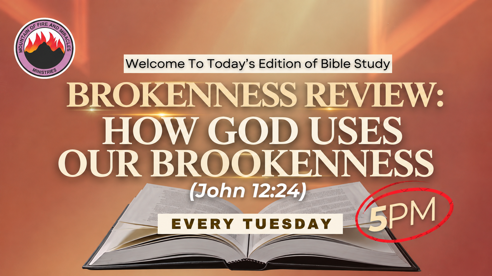 Bible Study Programme || Brokenness Review || 11th August 2026
