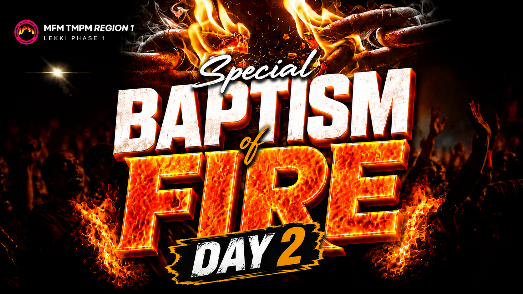 DAY 2 || BAPTISM OF FIRE || 4th August 2026