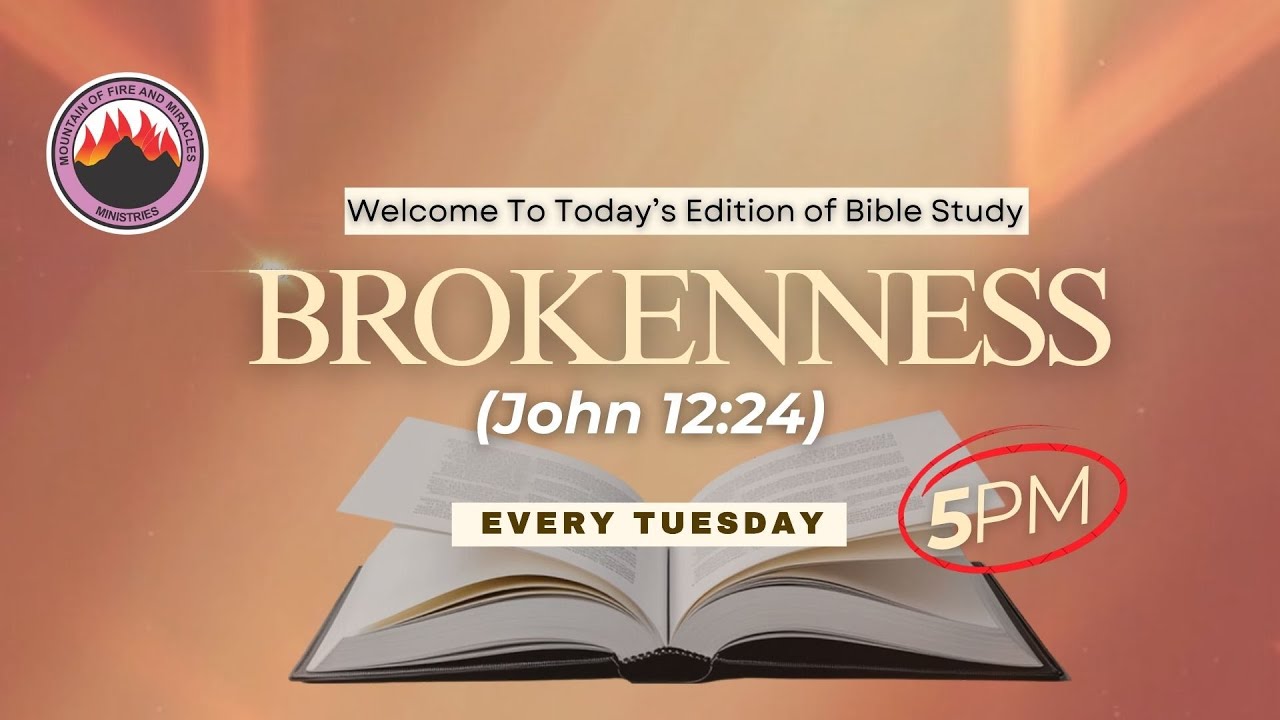 Bible Study Programme || Brokenness || 29th July 2026